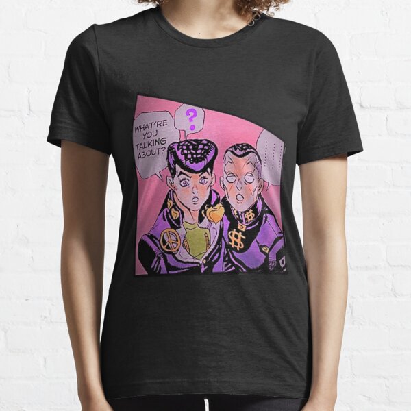 What are you talking about? Essential T-Shirt