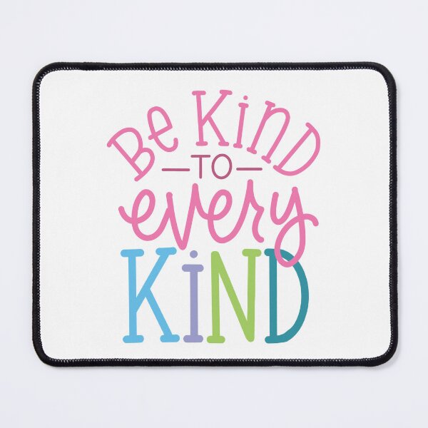 Item preview, Be Kind to Every Kind designed and sold by bloomplanners.