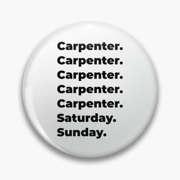 Item preview, Carpenter funny workweek designed and sold by SVPOD.