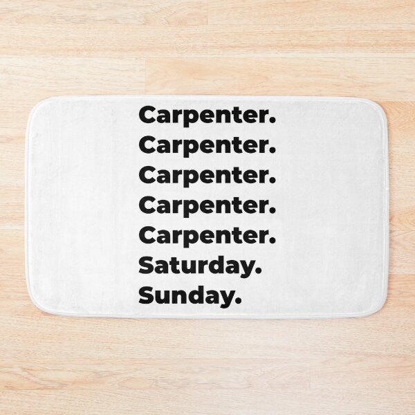 Item preview, Carpenter funny workweek designed and sold by SVPOD.