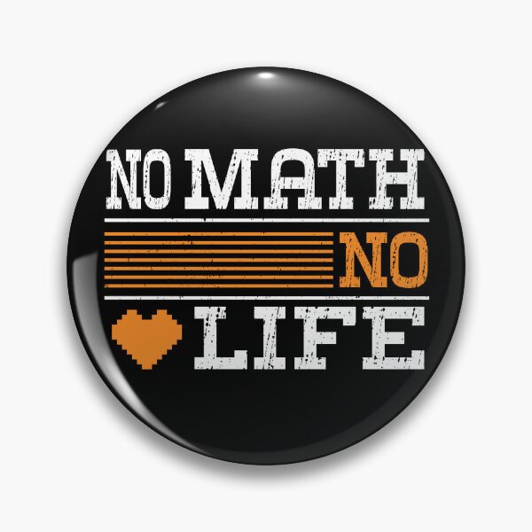 Item preview,  No Math No Life, Funny Design For Math Lover designed and sold by LOGPRO.