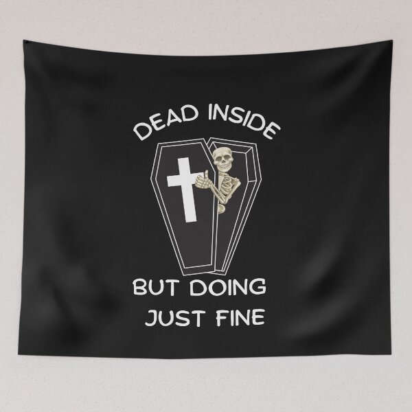 Item preview, Dead Inside But Doing Just Fine designed and sold by LifeLongTees ..