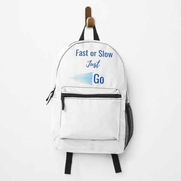 Item preview, Fast Or Slow Just Go - Motivational designed and sold by Mirsh-design.