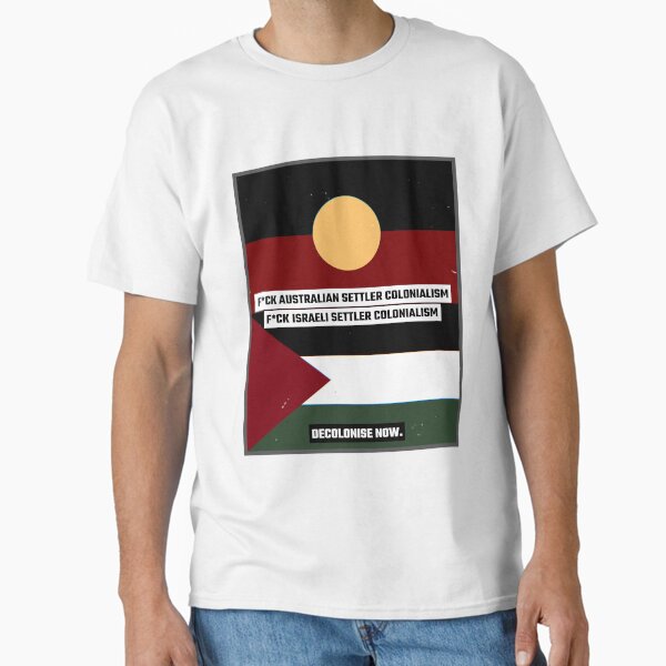 Item preview, F*ck Australian & Israeli Settler Colonialism - Indigenous Solidarity  designed and sold by Palestinian Commie.