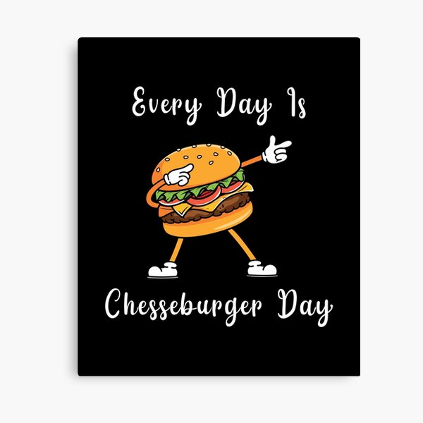 Item preview, National Cheeseburger Day - Every Day is Cheeseburger Day designed and sold by Giggle Gear Tees.