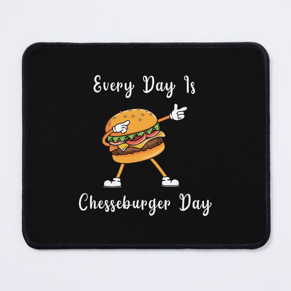 Item preview, National Cheeseburger Day - Every Day is Cheeseburger Day designed and sold by Giggle Gear Tees.