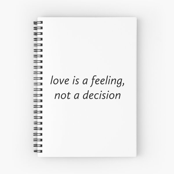 Item preview, Love is a feeling, not a decision. designed and sold by Copech.