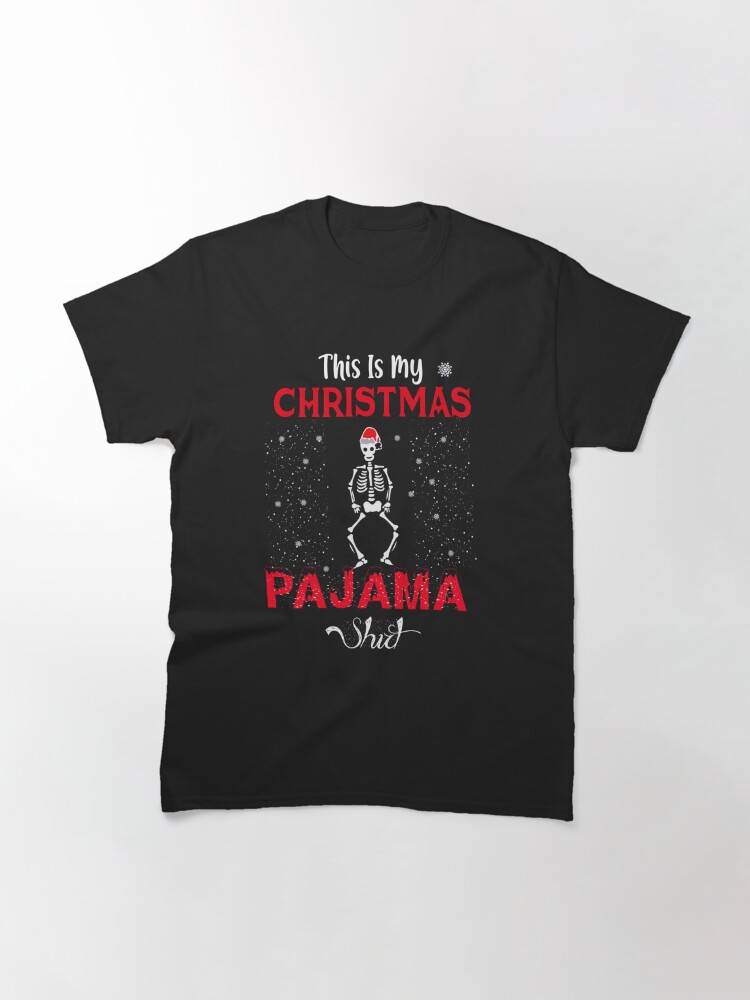 Discover This Is My Christmas Pajama Shirt T-Shirt