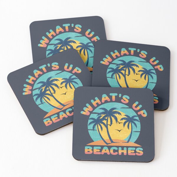 Item preview, What's Up Beaches - funny tv quote designed and sold by Numero14.