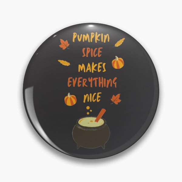 Item preview, Pumpkin spice makes everything nice designed and sold by Tarun Bisht.