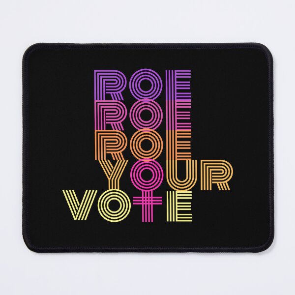 Item preview, Roe Roe Roe Your Vote - Roevember - Abortion Rights - Roe v Wade - Pro Choice - Vote designed and sold by DesignByLeo.