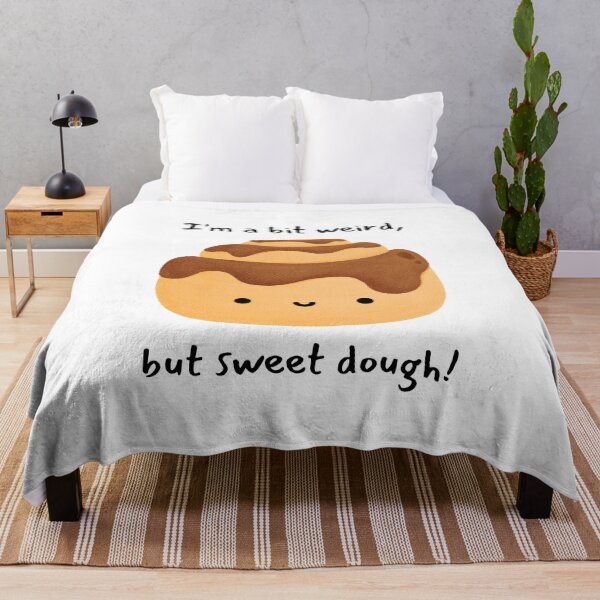 Item preview, I'm a Bit Weird, But Sweet Dough! designed and sold by LifeLongTees ..