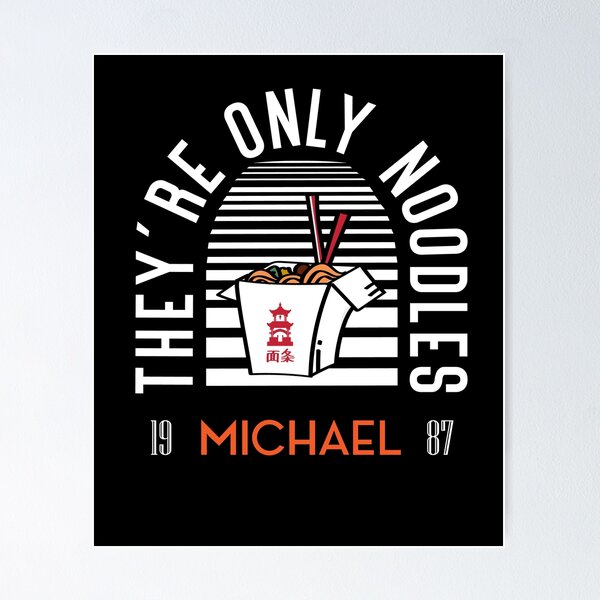 Item preview, They're Only Noodles Michael - 80 s MOVIE  designed and sold by Raiko-art.