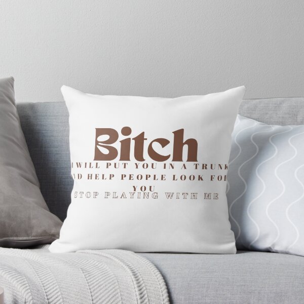 Item preview, Bitch I Will Put You In A Trunk And Help People Look For You/Funny Bitch / Offensive / Bitch / Funny/ Bitches /Funny Saying / Sassy Women's/ Gift For Her designed and sold by Alexa5454.