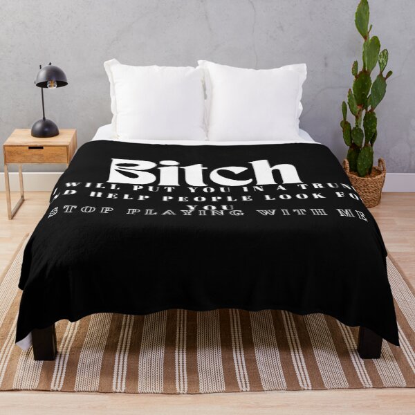 Item preview, Bitch I Will Put You In A Trunk And Help People Look For You/Funny Bitch / Offensive / Bitch / Funny/ Bitches /Funny Saying / Sassy Women's/ Gift For Her designed and sold by Alexa5454.
