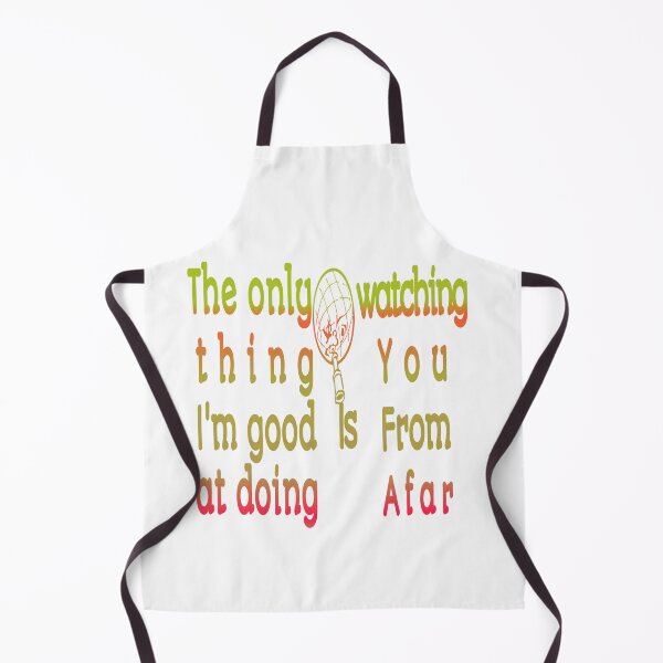 Item preview, The only thing I'm good at is watching you from afar designed and sold by RendoRed.