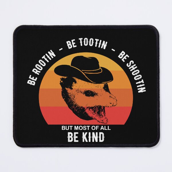 Item preview, Be Rootin Be Tootin Be Shootin Be Kind - Cowboy Opossum Lover designed and sold by Raiko-art.