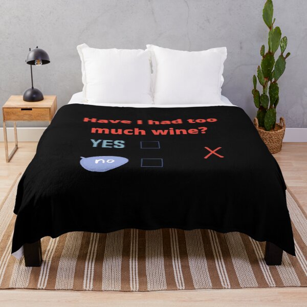 Item preview, Have I had to much wine? designed and sold by artbyrosse.