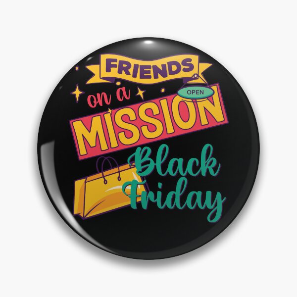Item preview, Friends On a Mission Black Friday - Shopping Lovers designed and sold by DebbisPalette.