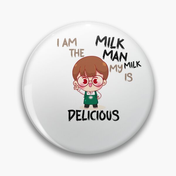 Item preview, I am the milkman, my milk is delicious designed and sold by youngle.