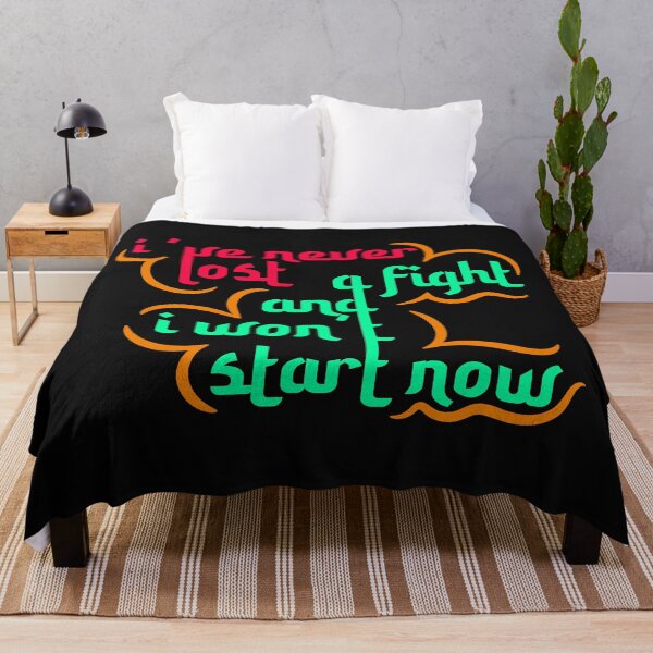 Item preview, I have never lost a fight and I won't start now designed and sold by mohammed raihanul alam.