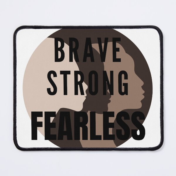 Item preview, Brave Strong Fearless designed and sold by Demetria Williams.