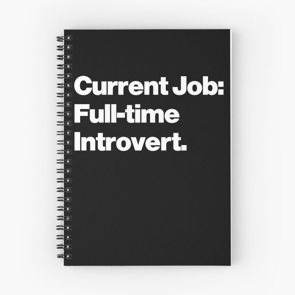 Item preview, Current Job: Full-time Introvert V2 designed and sold by SarahJisri.