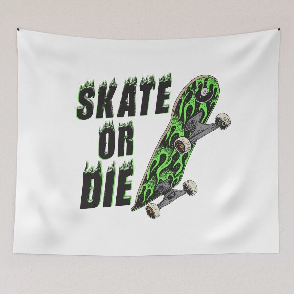 Item preview, SKATE OR DIE FOR EVERYONE designed and sold by EVERYTHING YOU WANT.