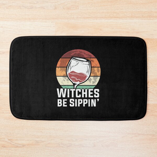 Item preview, WITCHES BE SIPPIN' designed and sold by SAFREN.