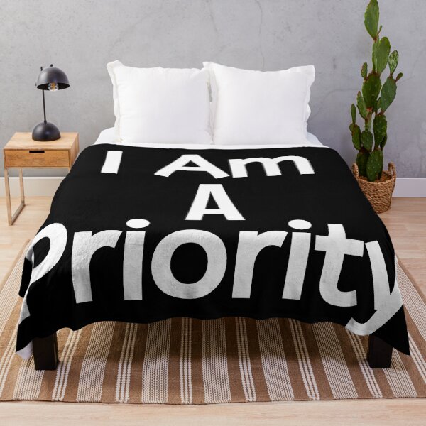 Item preview, I Am A Priority designed and sold by BigMovesHustler.