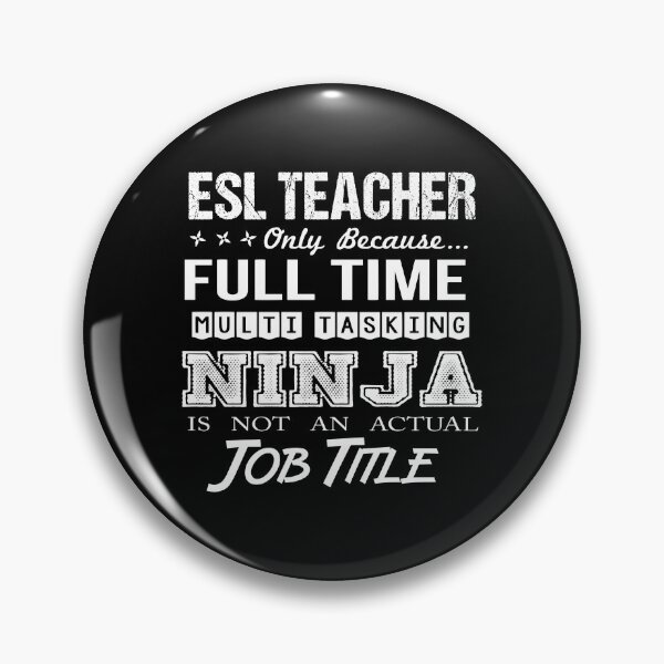 Item preview, Esl Teacher T Shirt - Multitasking Ninja Job Gift Item Tee designed and sold by alishabvrstella.