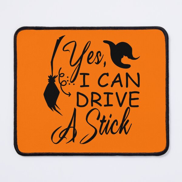 Item preview, YES I CAN DRIVE A STICK designed and sold by SAFREN.