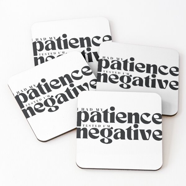 Item preview, I had my patience tested I m negative/ Funny Sarcastic/ Women/Trendy designed and sold by Alexa5454.