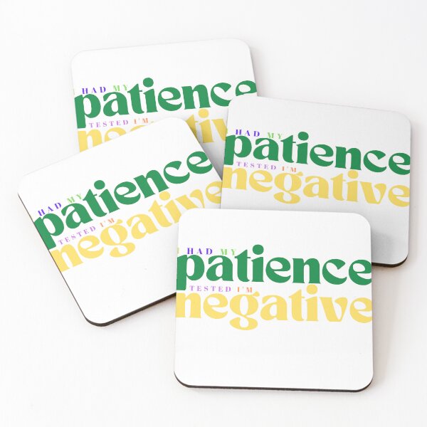 Item preview, I had my patience tested I m negative/ Funny Sarcastic/ Women/Trendy designed and sold by Alexa5454.