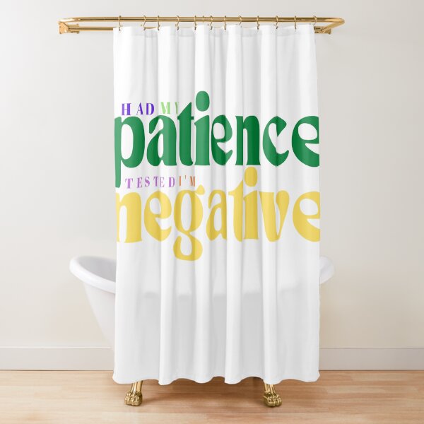 Item preview, I had my patience tested I m negative/ Funny Sarcastic/ Women/Trendy designed and sold by Alexa5454.