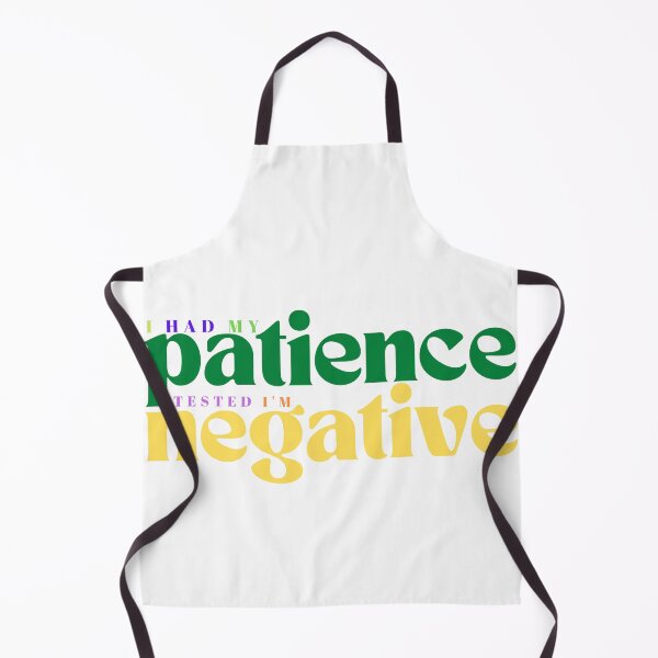Item preview, I had my patience tested I m negative/ Funny Sarcastic/ Women/Trendy designed and sold by Alexa5454.