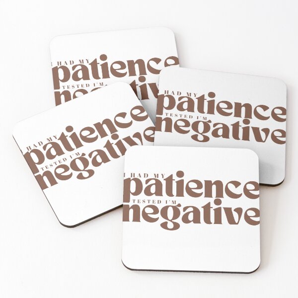 Item preview, I had my patience tested I m negative/ Funny Sarcastic/ Women/Trendy designed and sold by Alexa5454.