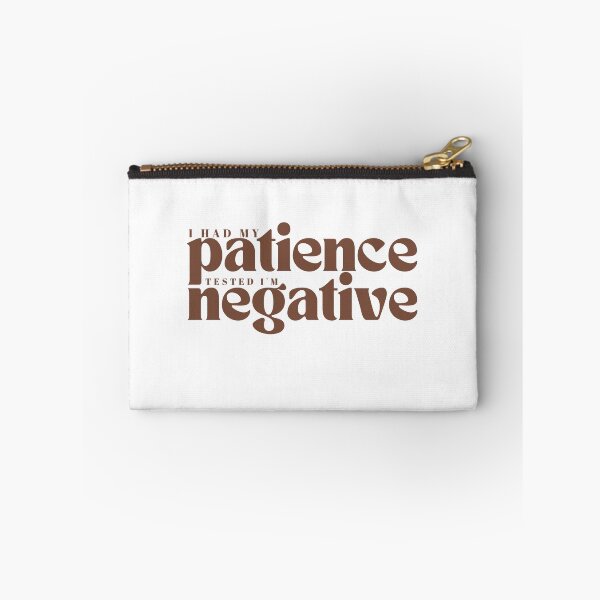 Item preview, I had my patience tested I m negative/ Funny Sarcastic/ Women/Trendy designed and sold by Alexa5454.