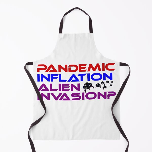 Item preview, Inflation Survivor Pandemic Inflation Alien Invasion They Are Coming designed and sold by Sonatablue.