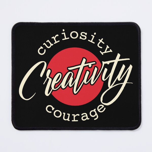 Item preview, Creativity Curiosity Courage designed and sold by Huhnerdieb Apparel.