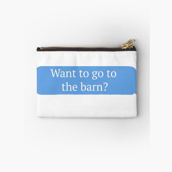 Item preview, Want To Go To The Barn Text Message designed and sold by thepunchypoodle.