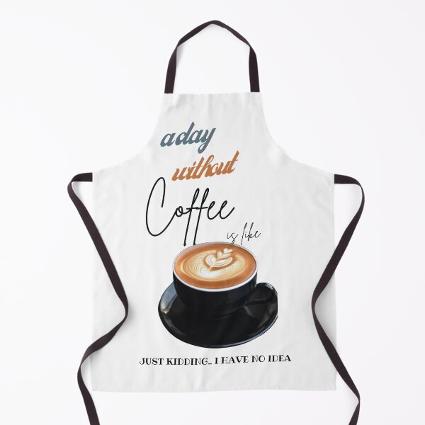 Item preview, A Day Without Coffee | Funny Caffeine Addicted designed and sold by Galadaan.