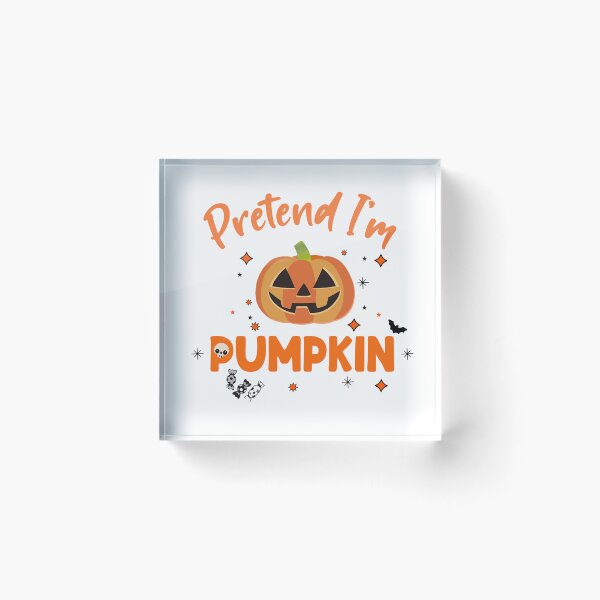 Item preview, Pretend I'm a Pumpkin Halloween designed and sold by uwart.