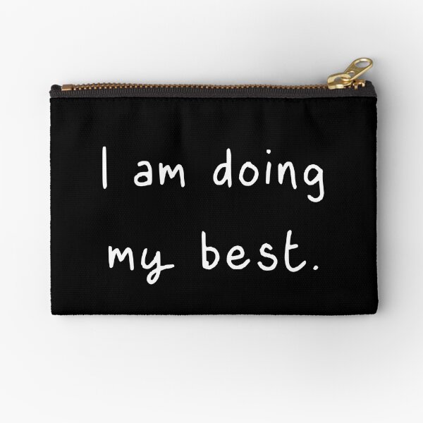 Item preview, I Am Doing My Best designed and sold by itspipster.