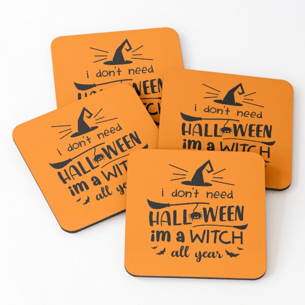 Item preview, I don't need Halloween i'm a witch all year designed and sold by SAFREN.