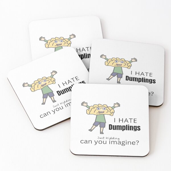 Item preview, Funny I Hate Dumplings Just Kidding Can You Imagine | Light Background designed and sold by embaarc.