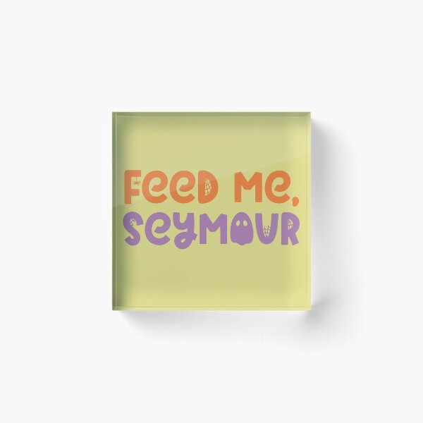Item preview, Feed me seymour broadway musical halloween designed and sold by taylor-lang.