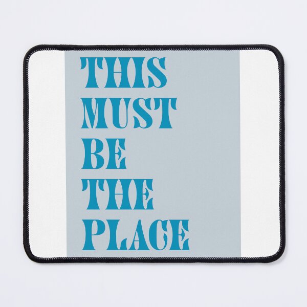 Item preview, THIS MUST BE THE PLACE designed and sold by abigailwiley.