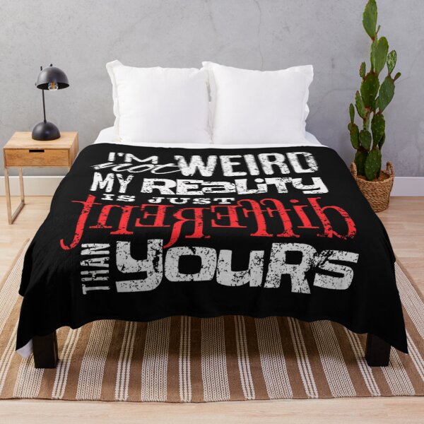 Item preview, I'm Not Weird designed and sold by weeomano.