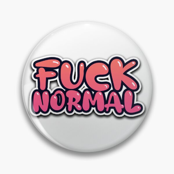 Item preview, Colorful, pink, orange, fuck normal, text, sticker, shiny designed and sold by DarkDesign69.